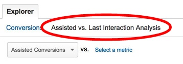 google analytics assisted vs last interaction